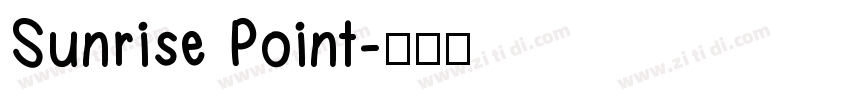 Sunrise Point字体转换